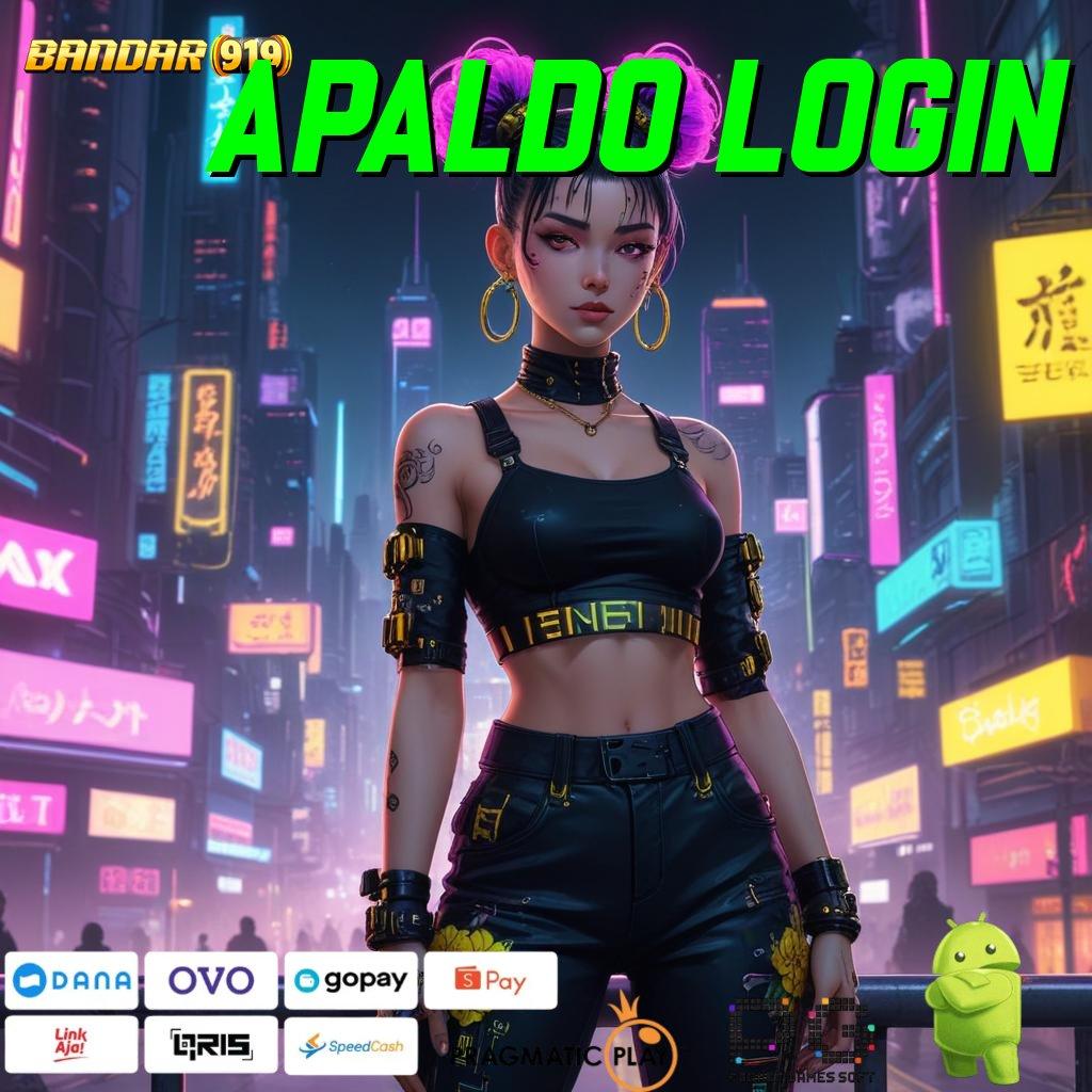 APALDO LOGIN | mesin jackpot vip kaya raya