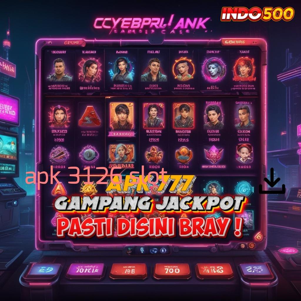 APK 3126 SLOT ≫ unduh gratis apk dengan keuntungan ganda