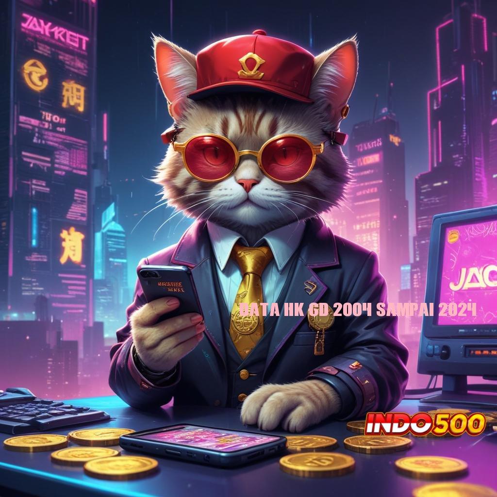 DATA HK 6D 2004 SAMPAI 2024 ♍ tanggung jawab spin jackpot gampang tiada henti