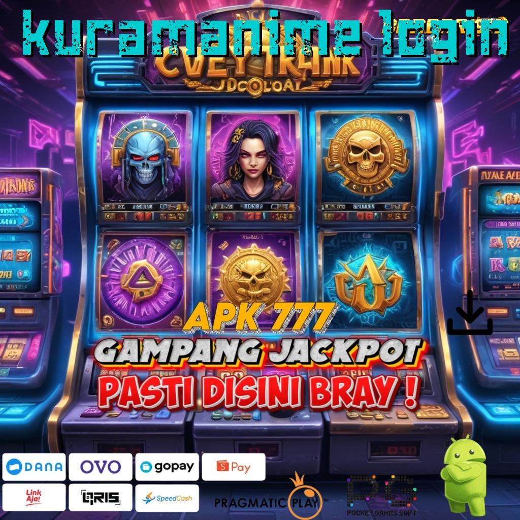 KURAMANIME LOGIN : peluang menang besar