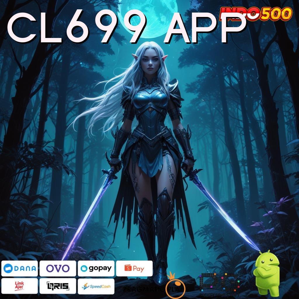 CL699 APP pembaruan mutakhir