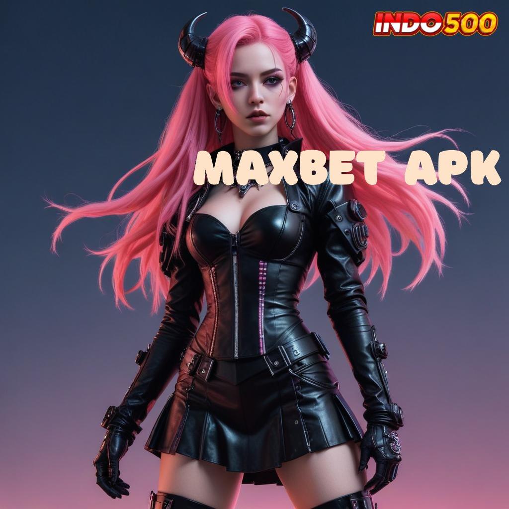 MAXBET APK 🧡 Kode Bonus Terbaik untuk Akun Baru