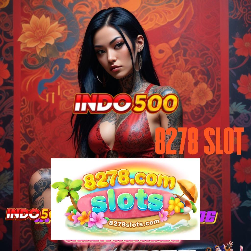 8278 SLOT 🚀 APK Event Bonus Versi 51