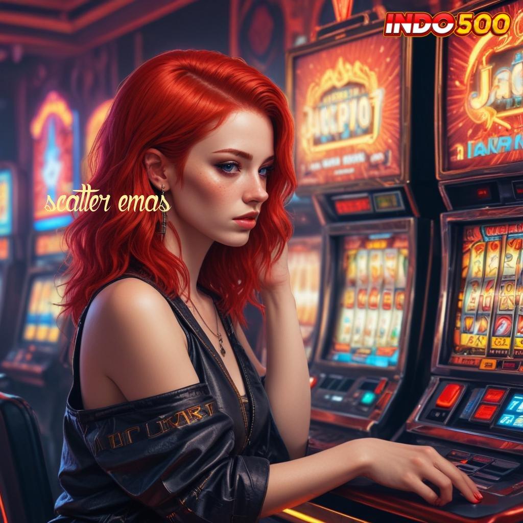 SCATTER EMAS ✧ Unduh Slot APK Paling Fleksibel