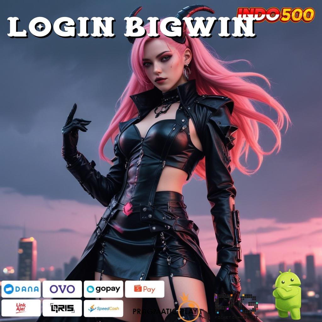 LOGIN BIGWIN777 Aplikasi Dinamis Untuk Nasib Hoki