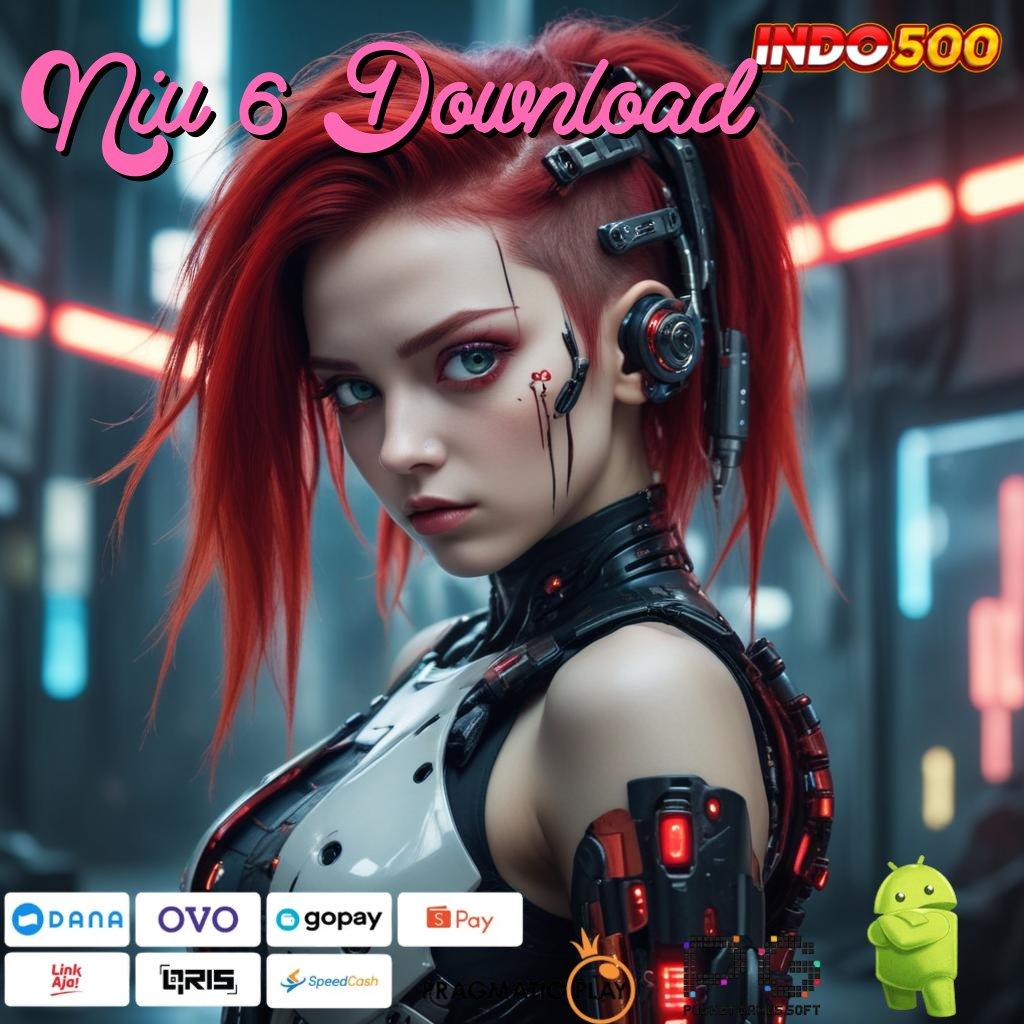 Niu 6 Download