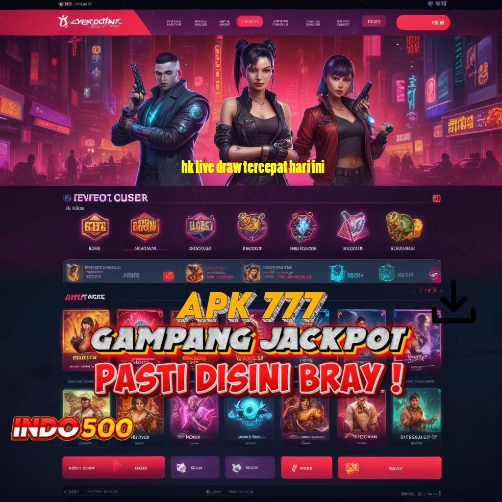 HK LIVE DRAW TERCEPAT HARI INI 🔥 Cara Deposit Gampang Pola Maxwin