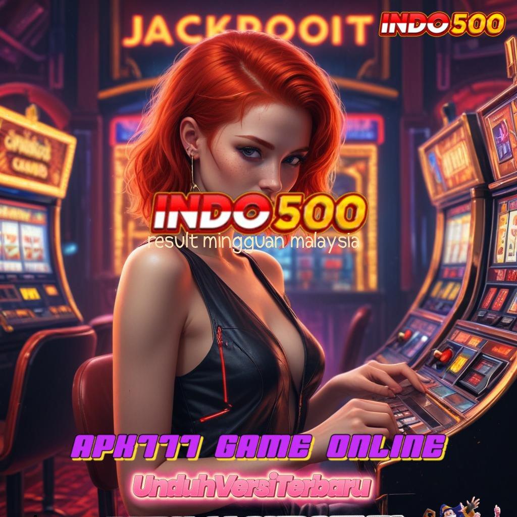 RESULT MINGGUAN MALAYSIA Depo Bri 25 000 Slot Online APK Dengan Transaksi Uang Riil