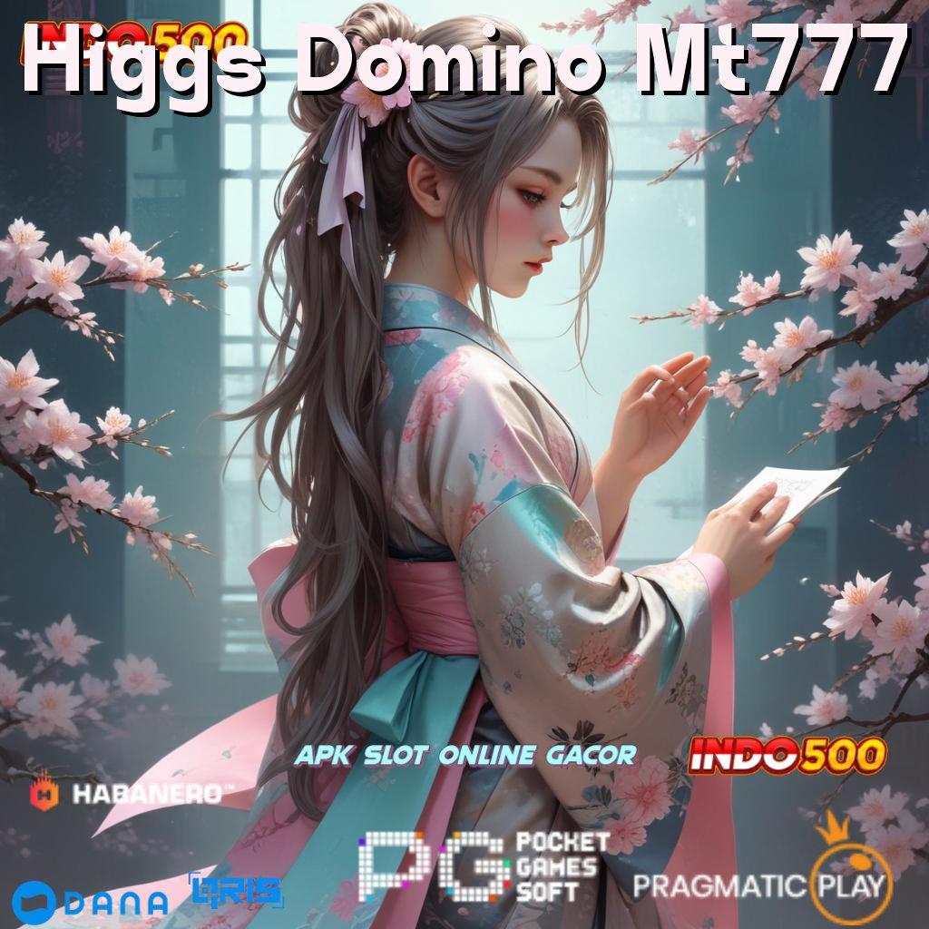 Higgs Domino Mt777