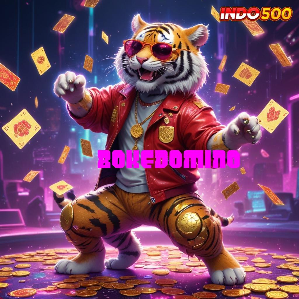 BOKEDOMINO 🎮 Depo Mandiri 10 000 Bonus Newbie Bebas IP 100