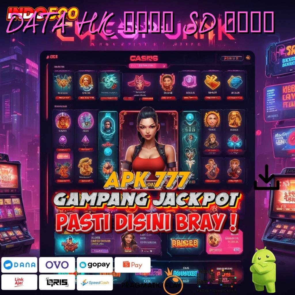 DATA HK 2023 SD 2024 🚀 uang receh jackpot tak terduga