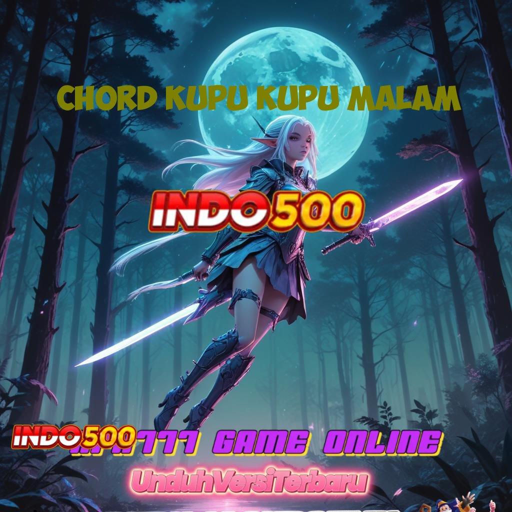 CHORD KUPU KUPU MALAM 🚀 arena ruang akses tumpuan prasarana framework