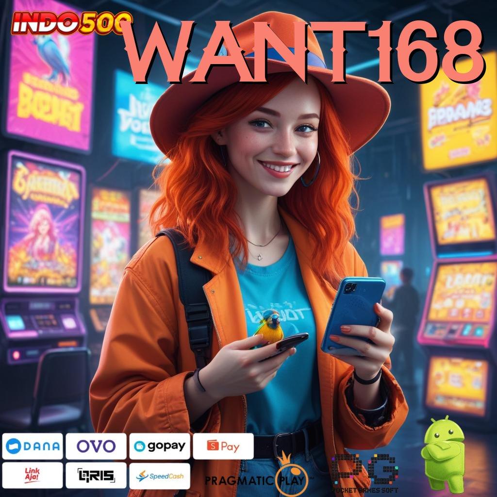 WANT168 Berkendara Keberhasilan Jackpot Langsung WD Cepat