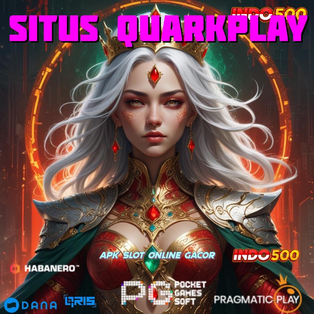 Situs Quarkplay