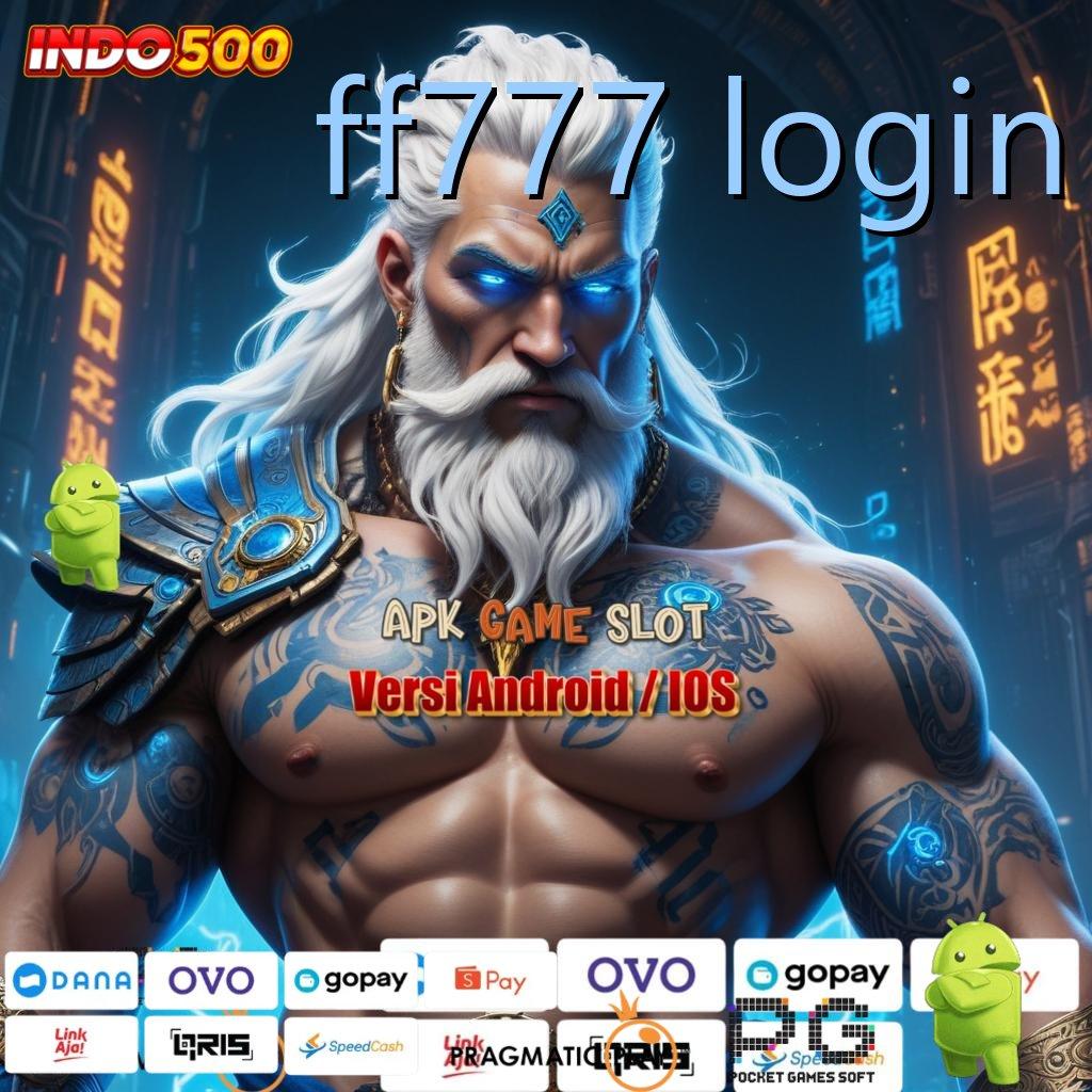 FF777 LOGIN Versi Jackpot Langsung Cair