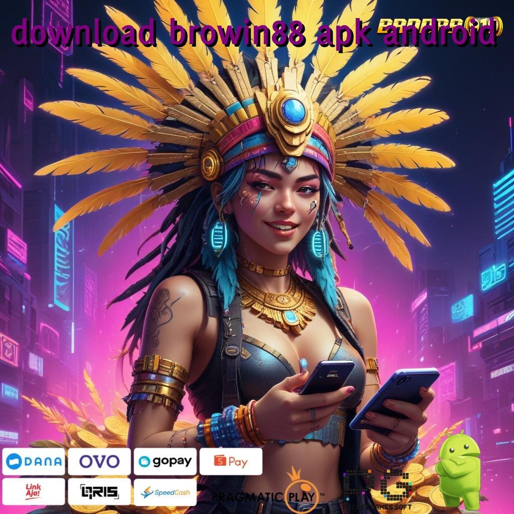 DOWNLOAD BROWIN88 APK ANDROID @ win terus jalan hoki dekat di tangan anda