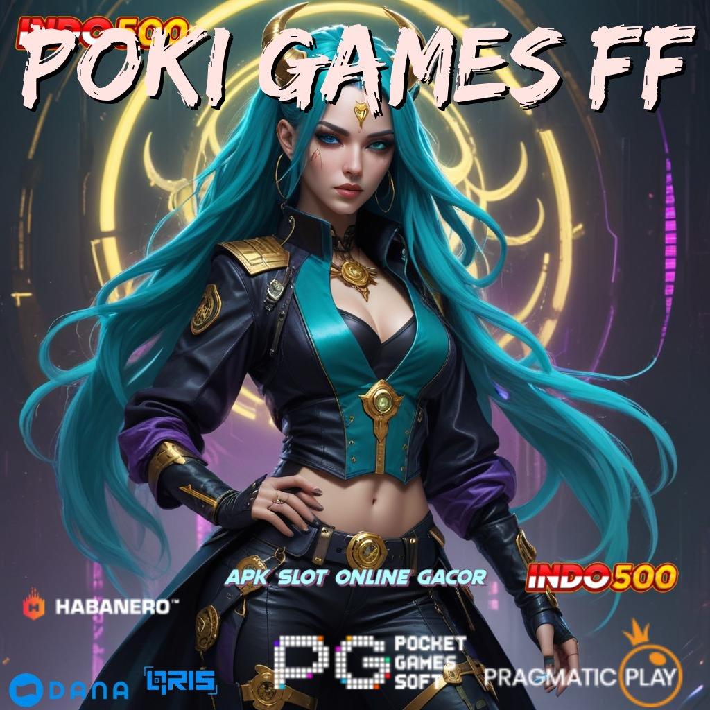 Poki Games Ff