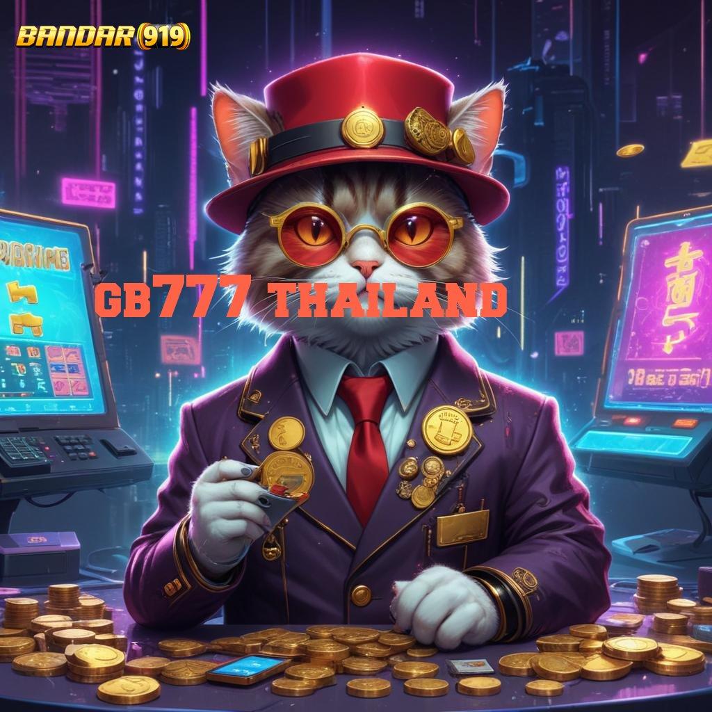 GB777 THAILAND ✧ Komitmen Jackpot Metode Gacor Dengan Fleksibilitas