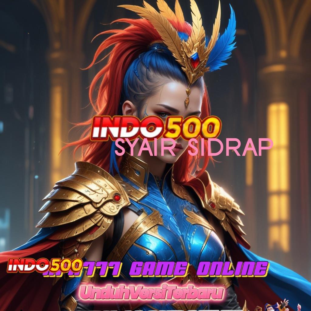 SYAIR SIDRAP ✔ APK Bonus RTP Tinggi 2025 Terminal