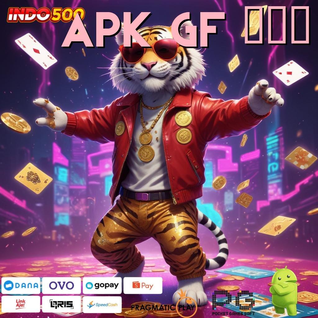 APK GF 777 Aplikasi Bonus Instan Untung