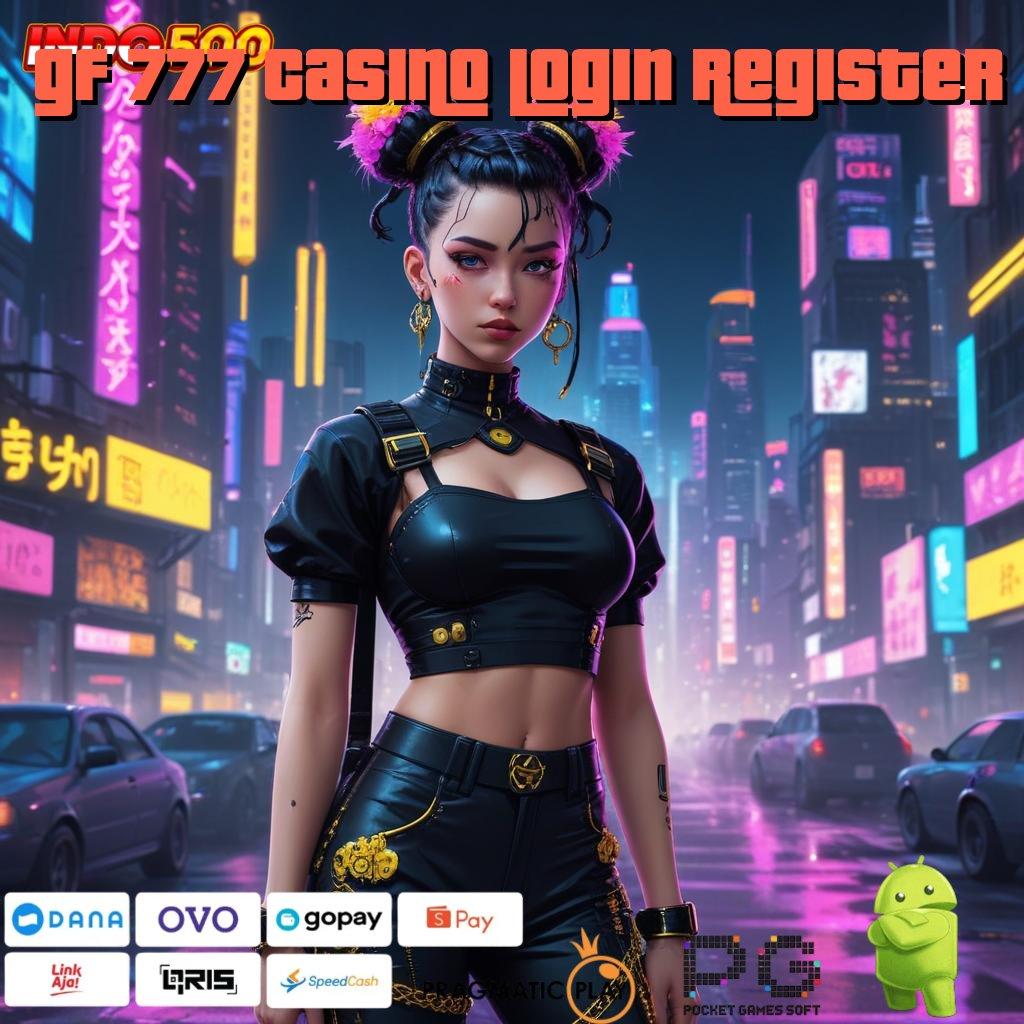 GF 777 CASINO LOGIN REGISTER Paket Mega Kaya untuk Pemain Baru Hari Ini