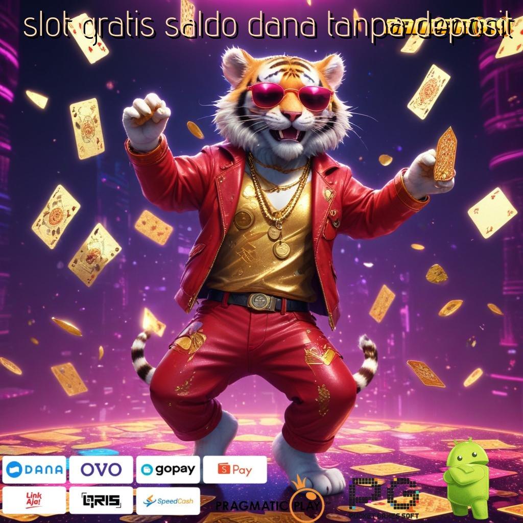 SLOT GRATIS SALDO DANA TANPA DEPOSIT | skill dan rejeki mesin cuan yang dijamin