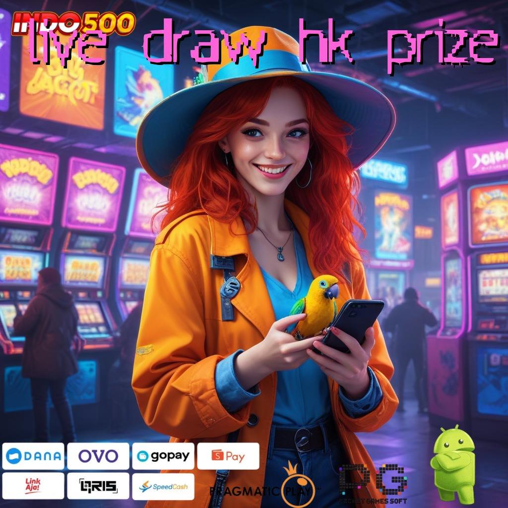 LIVE DRAW HK PRIZE Double Pertumbuhan APK Slot Idr 777 2025 yang Berkualitas