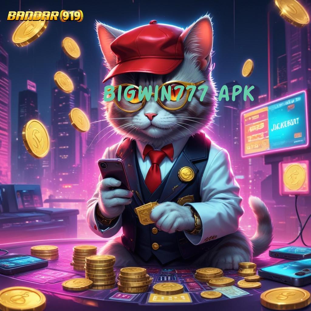 BIGWIN777 APK ✔ Pilih Mesin Gacor Untuk Keuntungan Optimal