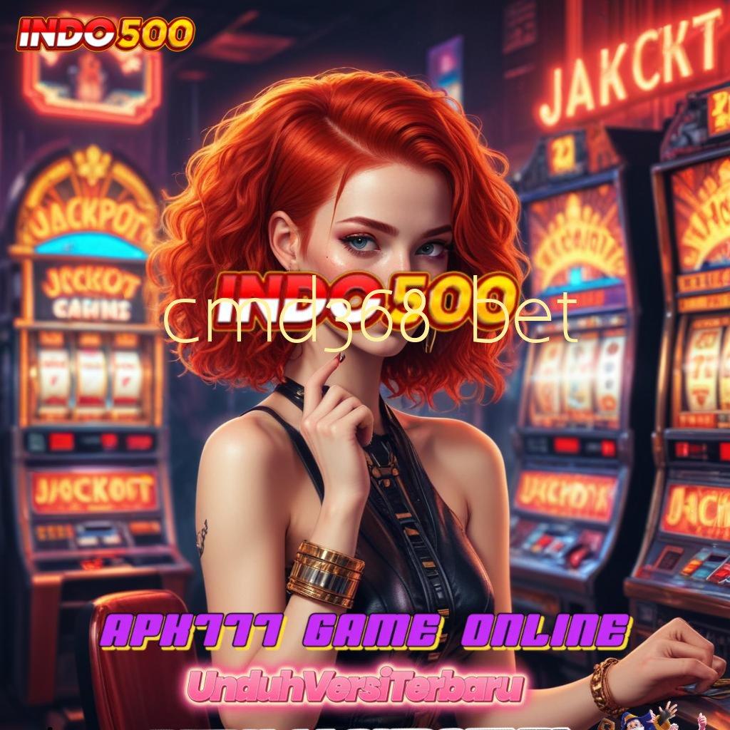 CMD368 BET 🥇 Unduh 2.586 Terbaru – Winrate Meningkat, Kepuasan Terpikat