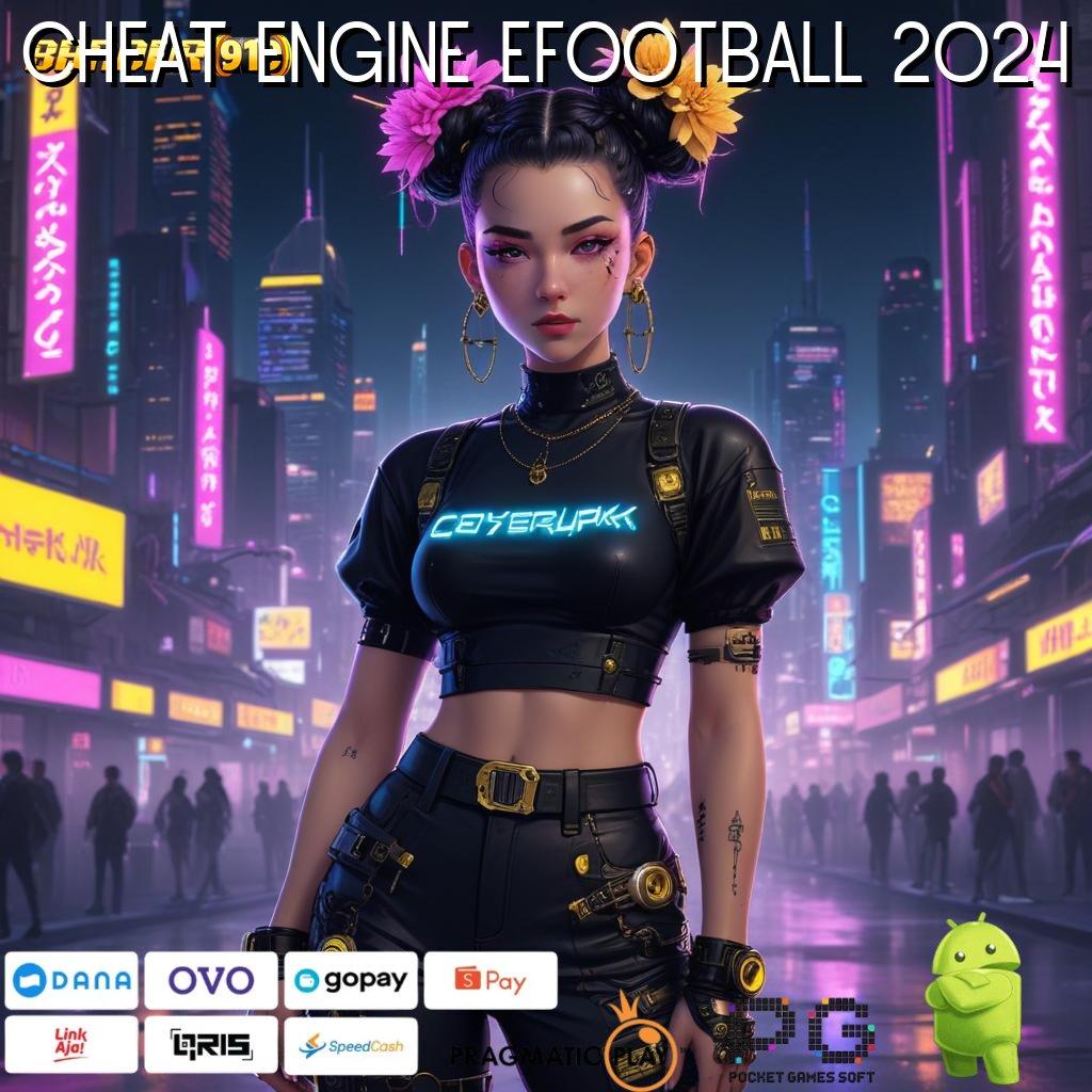 CHEAT ENGINE EFOOTBALL 2024 | hasil tak terbantahkan