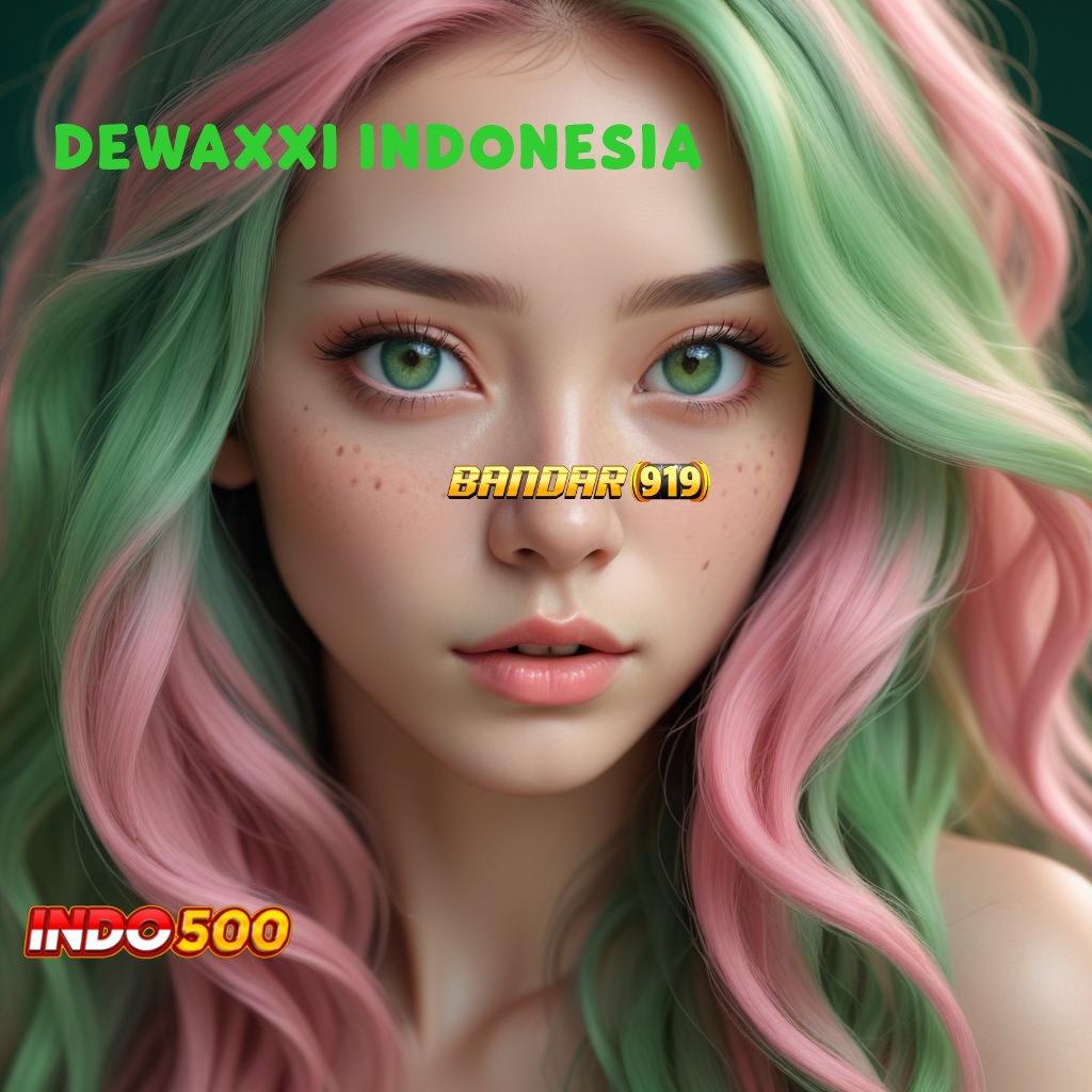 DEWAXXI INDONESIA : Dp Tanpa Potongan 25 000 Unduh Apk Android Gratis