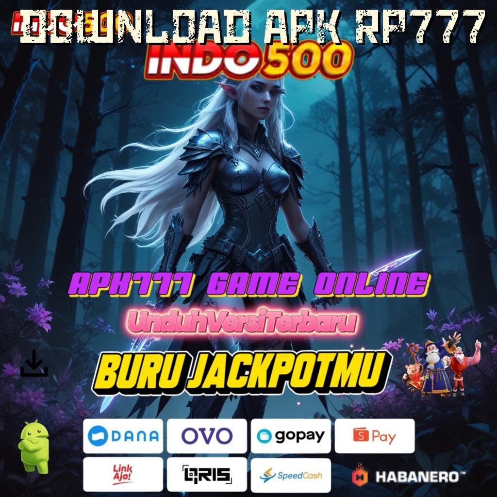 DOWNLOAD APK RP777 → lintasan baru mesin online gacor cepat wd