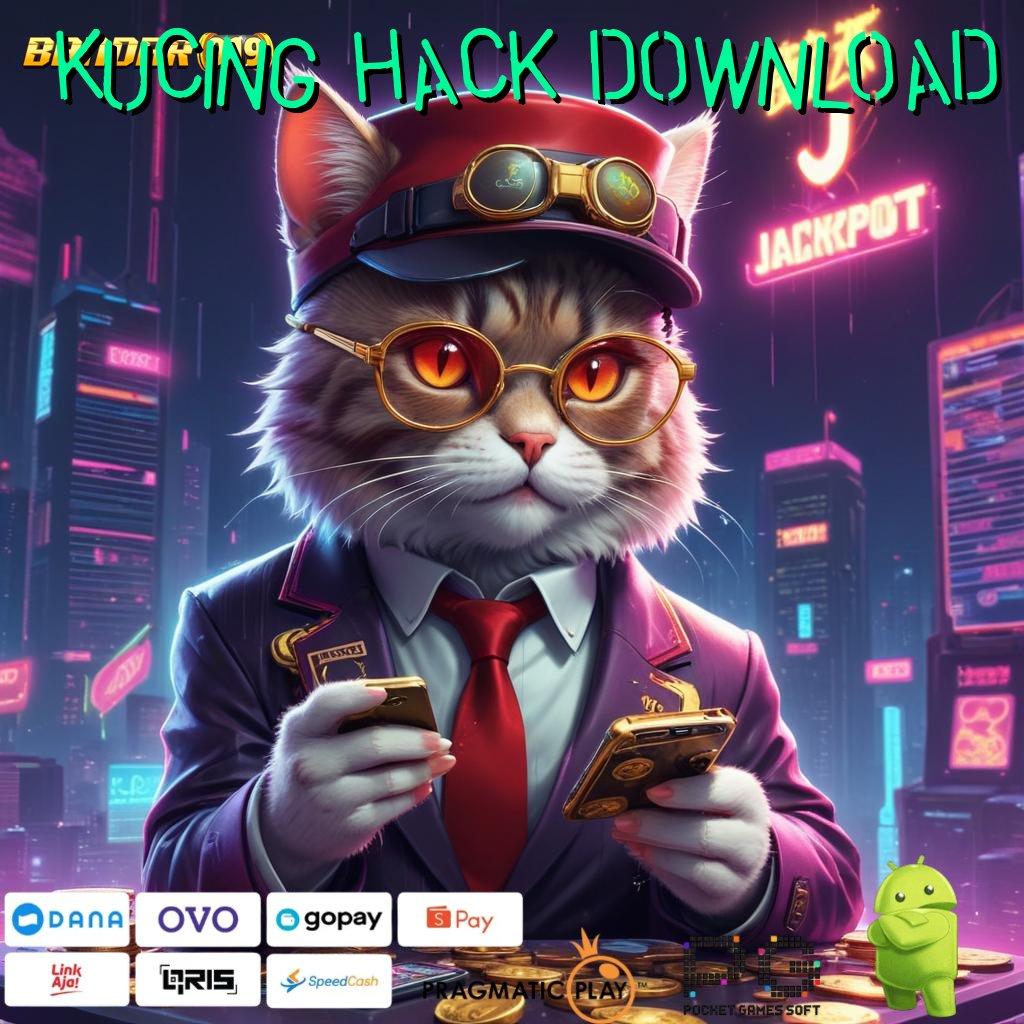 KUCING HACK DOWNLOAD # Unduh Aplikasi Slot APK untuk Cuan Besar