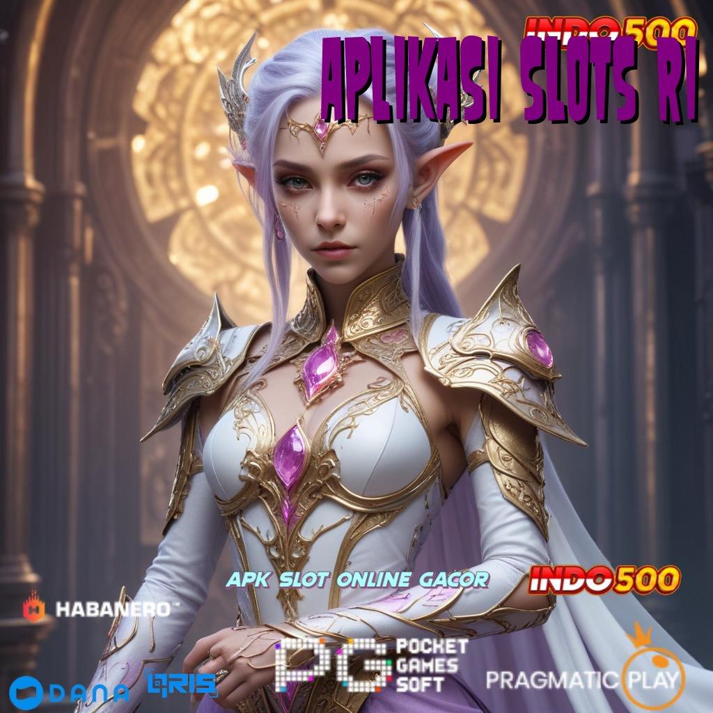 APLIKASI SLOTS RI ➤ Langsung Valid Android Bonus Spin