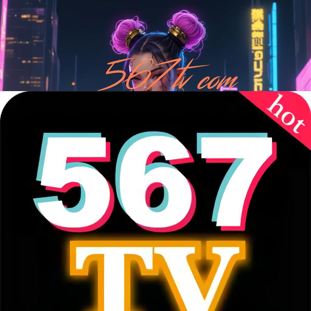 567TV COM ➰ RTP Android iOS Update 106