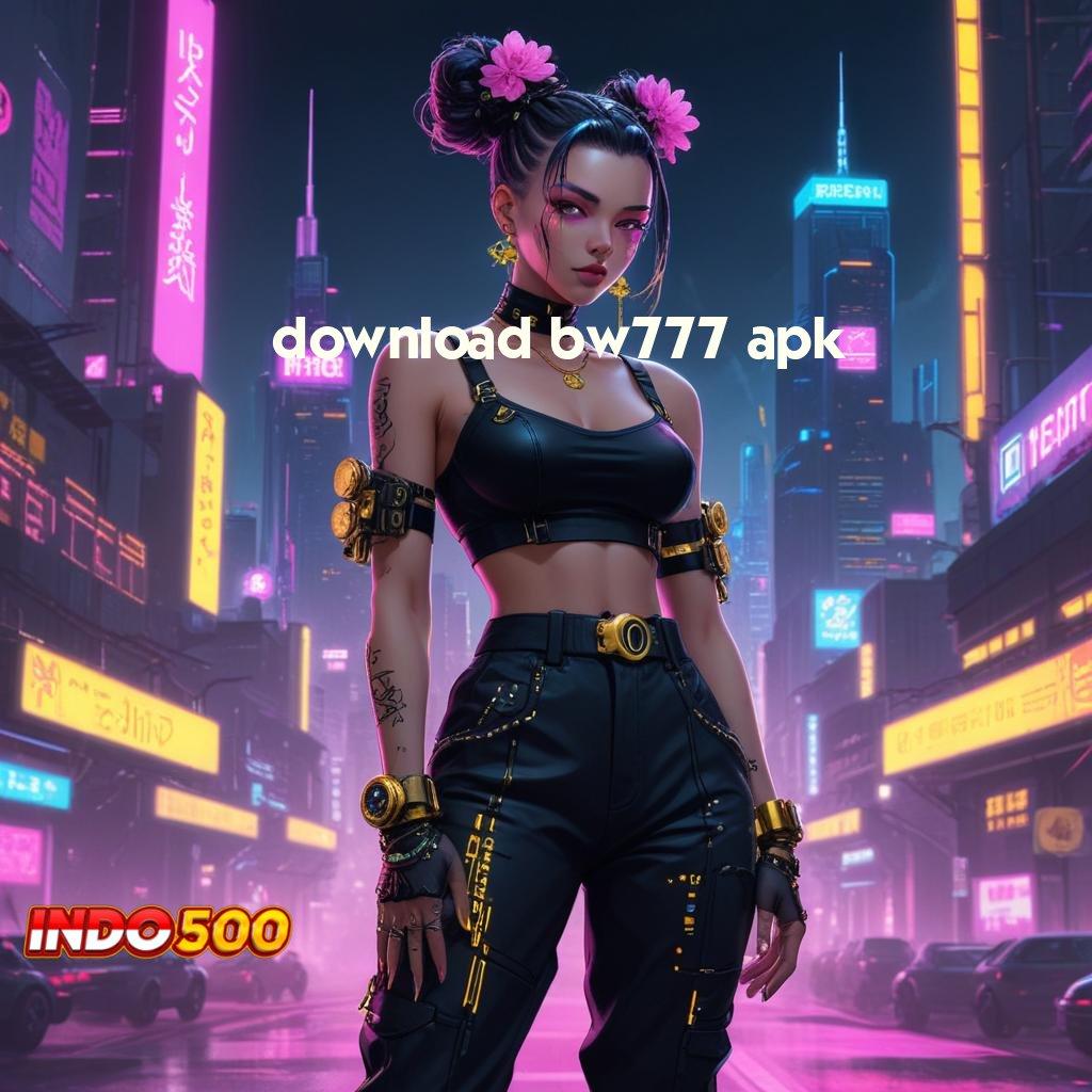 DOWNLOAD BW777 APK ⋗ Spin Seru Sambil Santai Untung Gede