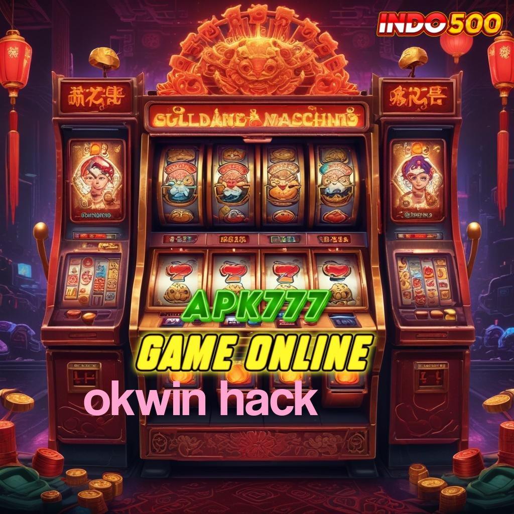 OKWIN HACK Sistem Baru Untuk Keuntungan Dalam Satu Langkah