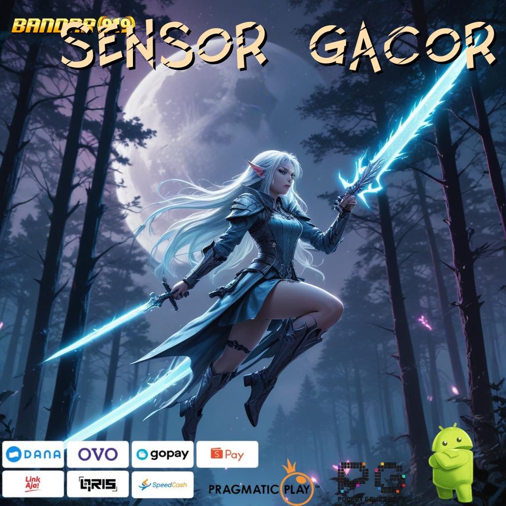 SENSOR GACOR # download apk terbaru akun pro v5 siap gratis untuk anda