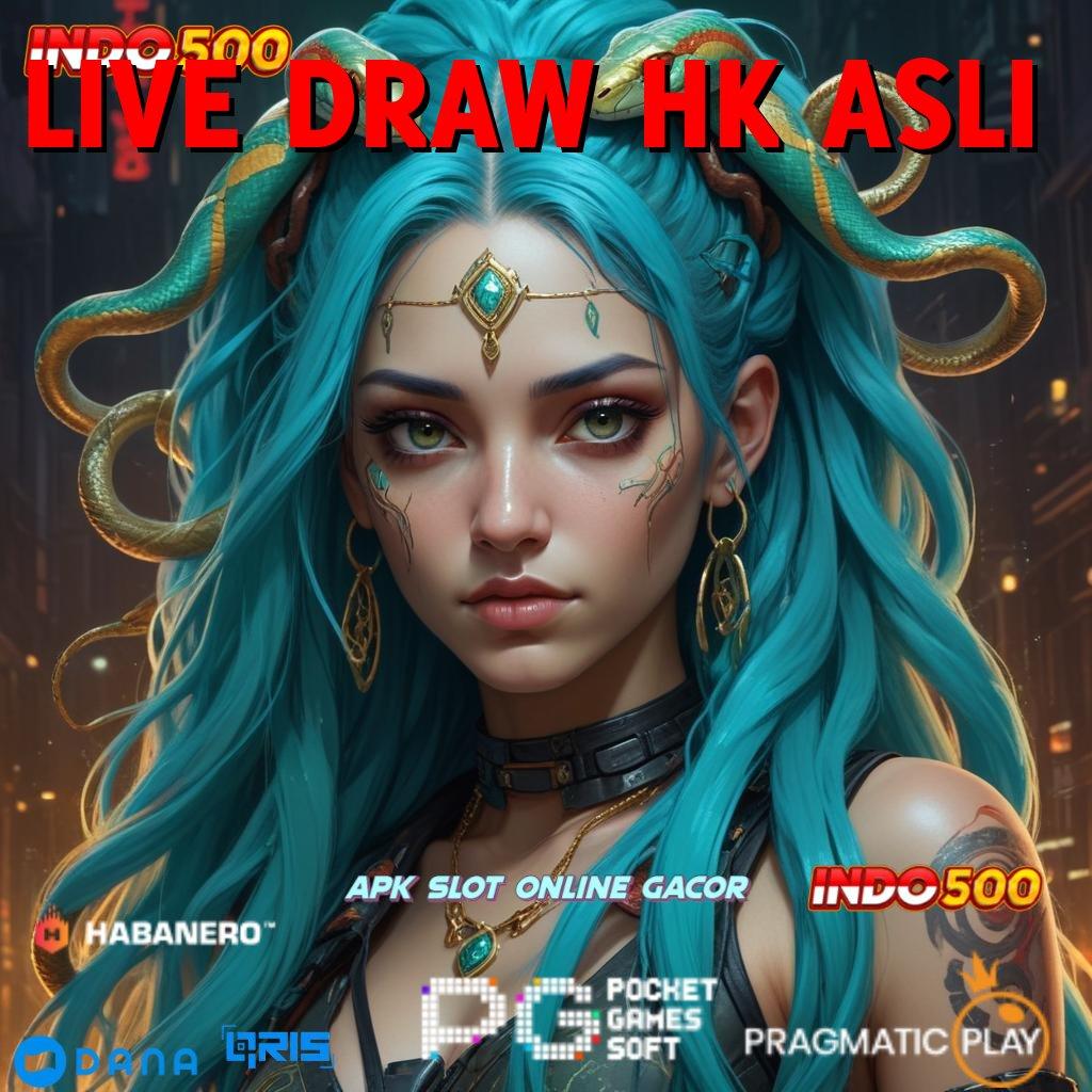 LIVE DRAW HK ASLI | putaran mega win