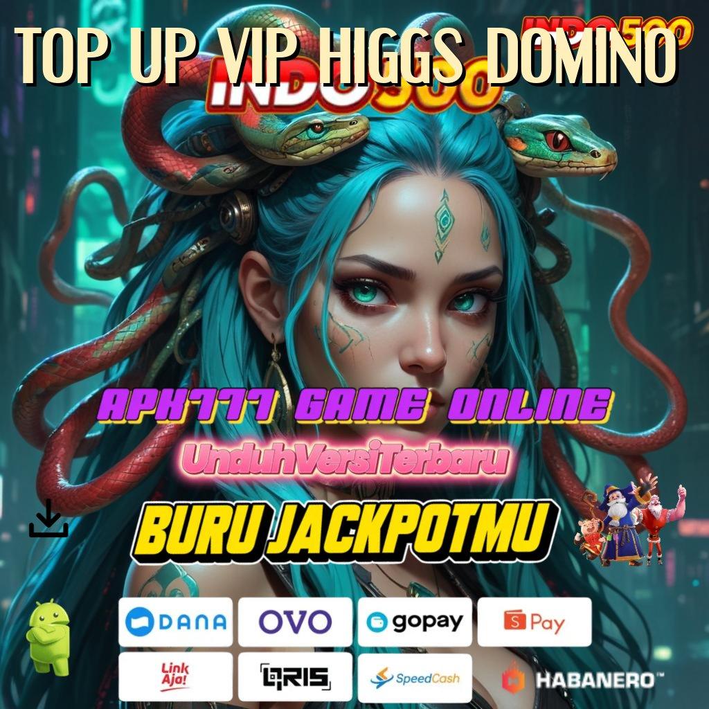 TOP UP VIP HIGGS DOMINO 👉 Dp Bni 5rb Cheat Koin Slot Apk