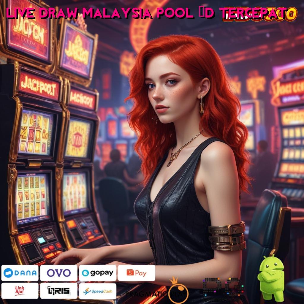 LIVE DRAW MALAYSIA POOL 6D TERCEPAT Depo Tanpa Potongan Idr 5 Dengan Privasi Terjaga