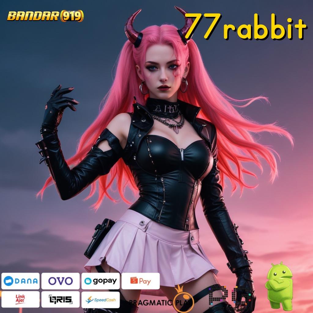 77RABBIT @ Langsung Scatter (Versi New) Baru Semangat