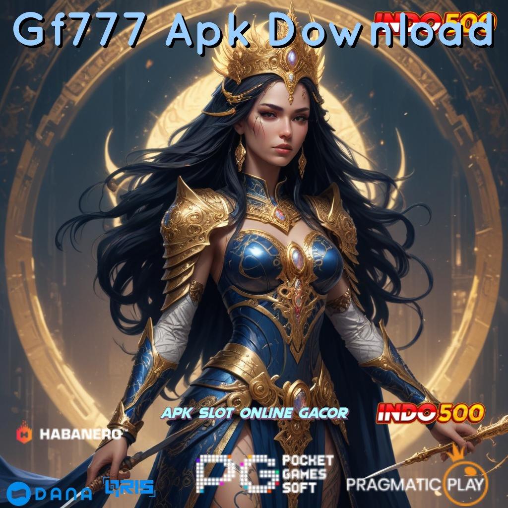 Gf777 Apk Download