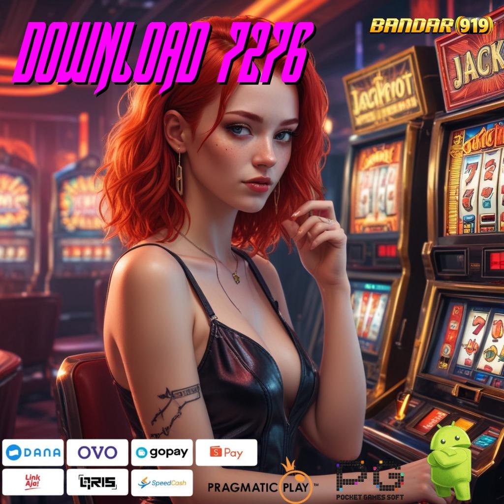 DOWNLOAD 7276 @ Full Gacor Slot Apk Penghasil Uang Cepat Nyata