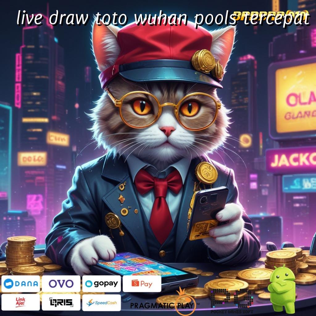 LIVE DRAW TOTO WUHAN POOLS TERCEPAT @ pusat informasi slot langsung tiada hambatan