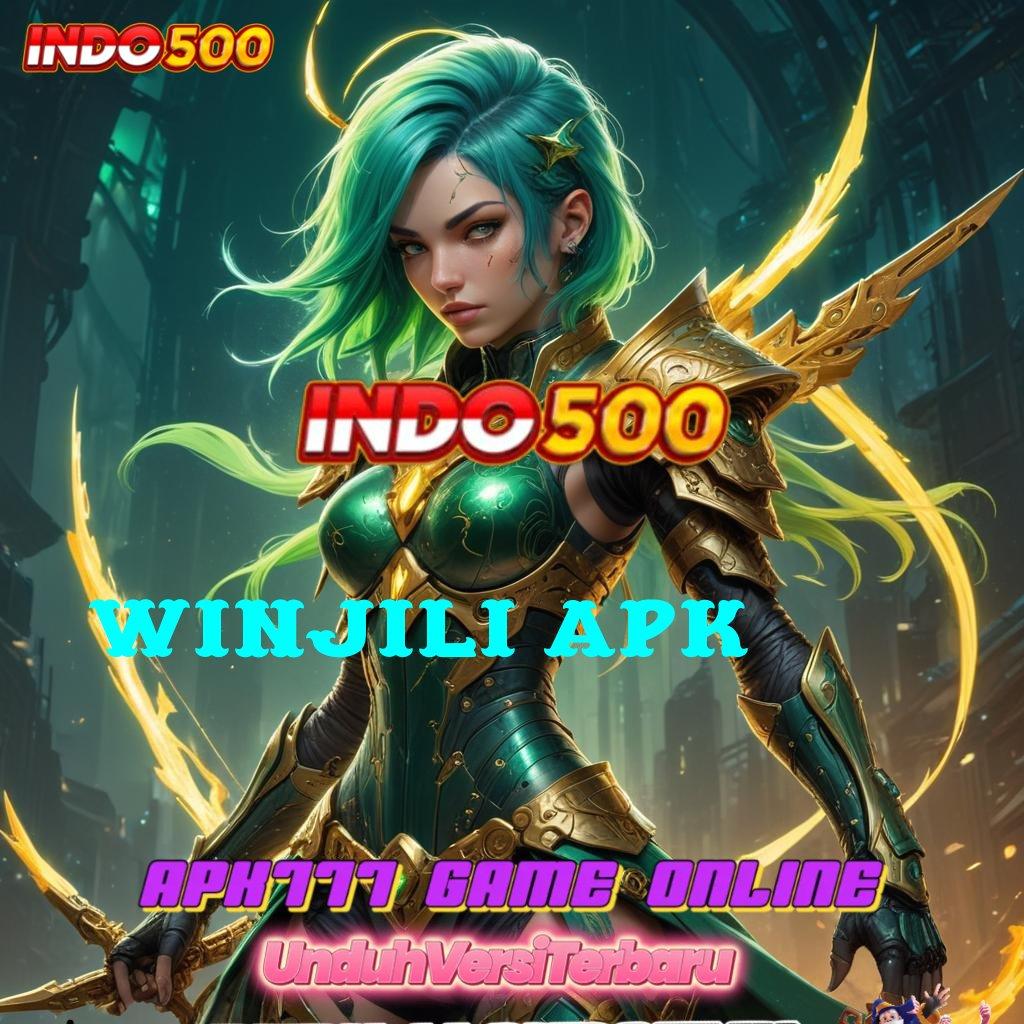 WINJILI APK 🔥 Fasilitas Unggul Cuan Maksimal Setiap Putaran