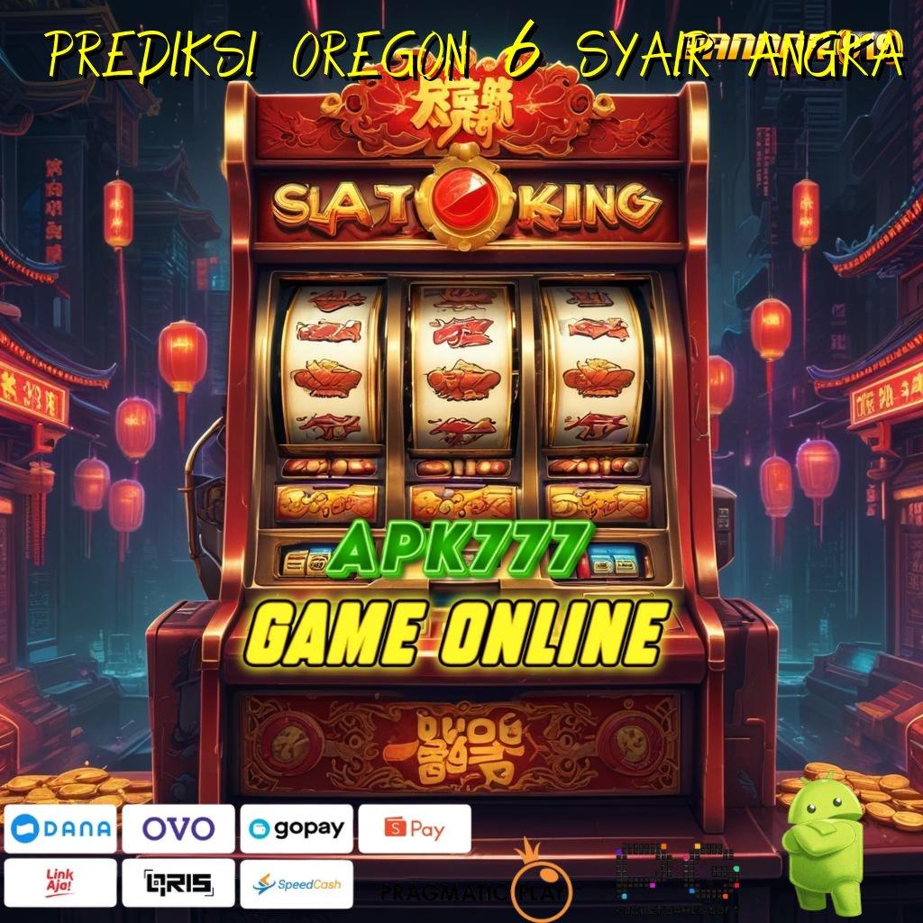 PREDIKSI OREGON 6 SYAIR ANGKA , Gerai Game Super Komplet Dapatkan Apk Slot Maxwin Gratis (Versi New) Terbaru