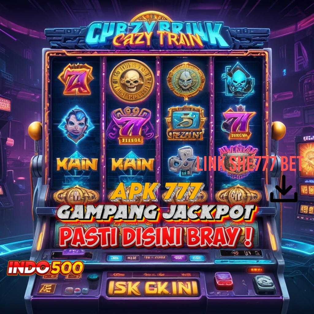 LINK SHE777 BET ⋗ riset mutakhir