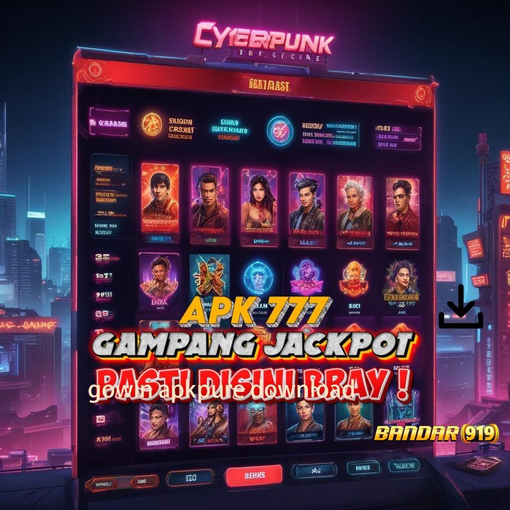 GOWIN APKPURE DOWNLOAD ↦ Akun Mudah Slot Game Tanpa Pembayaran Awal Apk