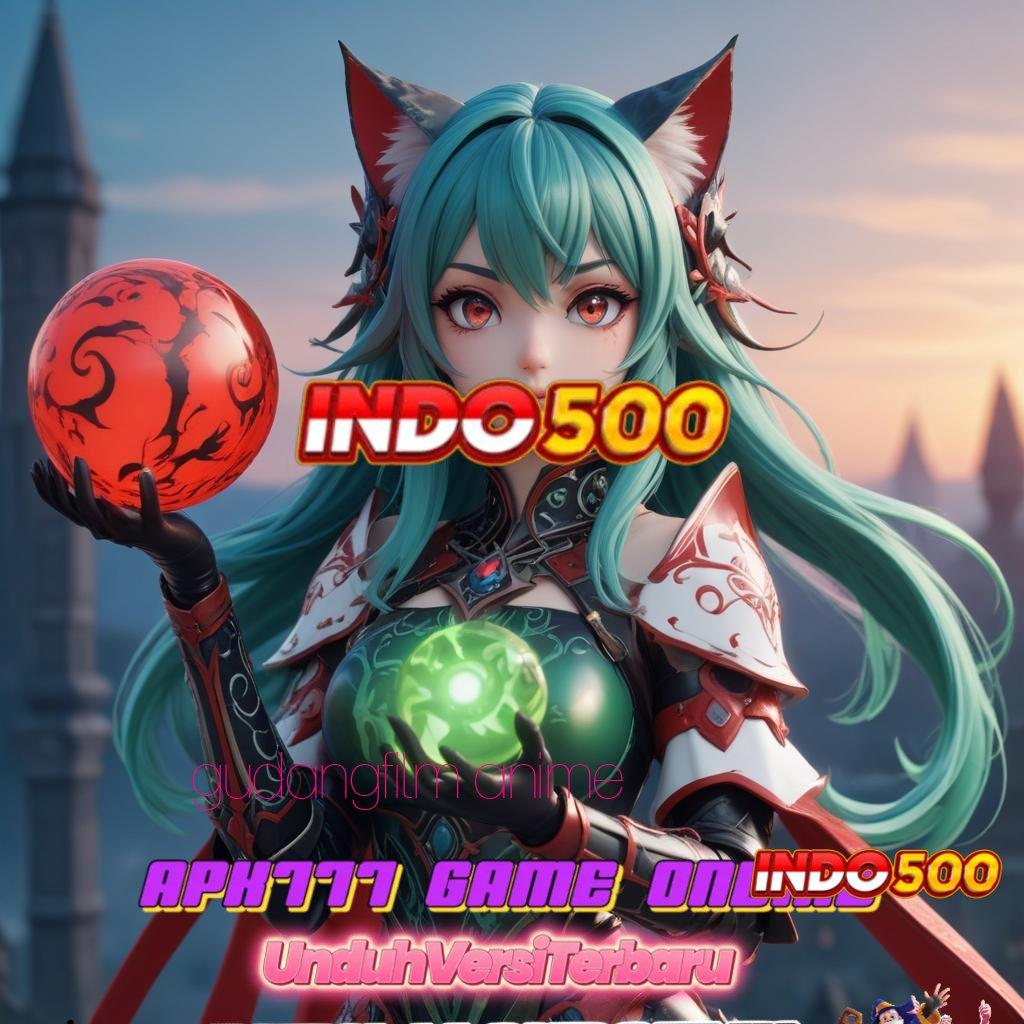 GUDANGFILM ANIME ⇉ gampang menang dengan event bonus baru depo bank jago